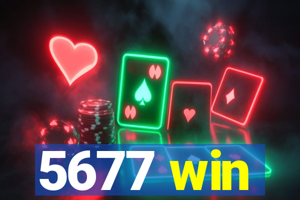 5677 win